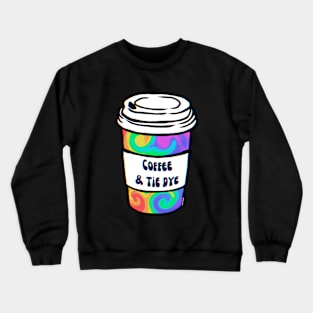 Rainbow Tie Dye Coffee Crewneck Sweatshirt